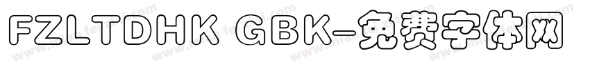 FZLTDHK GBK字体转换